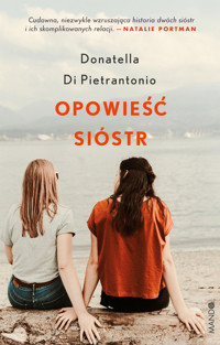 Opowieść sióstr - Donatella di Pietrantonio - ebook + audiobook