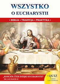 Wszystko o Eucharystii - Molka Jacek - książka