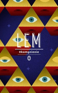 Okamgnienie - Stanisław Lem - książka