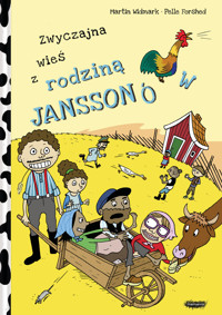 Rodzina Janssonów. Zwyczajna wieś z rodziną Janssonów. Tom 4 - Martin Widmark, Pelle Forshed - książka