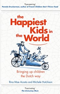 The Happiest Kids in the World - Hutchison Michele, Acosta Rina Mae - książka