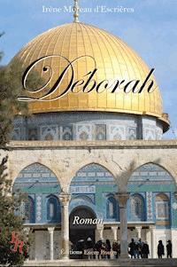 Déborah - irène moreau d'escrières - ebook