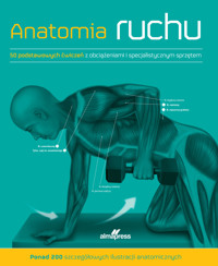 Anatomia ruchu. Podręcznik ćwiczeń - Ken Ashwell - książka