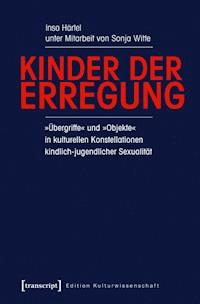 Kinder der Erregung - Insa Härtel - ebook