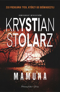 Mamuna. Cykl Komisariat wyrzutków. Tom 1 - Krystian Stolarz - ebook + audiobook + książka