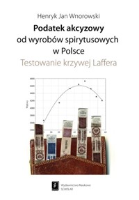 Podatek akcyzowy od wyrobów spirytusowych w Polsce - Wnorowski Henryk Jan - książka