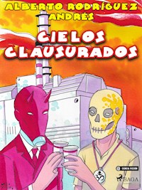 Cielos clausurados - Alberto Rodríguez Andrés - ebook