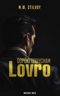 Dopóki oddycham. Lovro - M.W. Stilvoy - ebook + audiobook