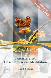 Fantasiereisen - Birgit Schuler - ebook