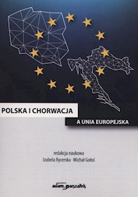 Polska i Chorwacja a Unia Europejska -  - książka