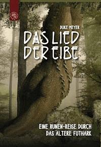 Das Lied der Eibe - Duke Meyer - ebook