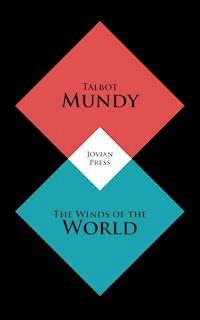 The Winds of the World - Talbot Mundy - ebook