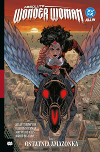 Absolute Wonder Woman. Tom 1. Ostatnia Amazonka - Hayden Sherman, Kelly Thompson - książka
