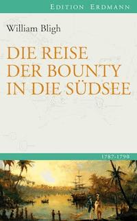 Die Reise der Bounty in die Südsee - William Bligh - ebook