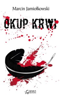 Okup krwi - Marcin Jamiołkowski - książka