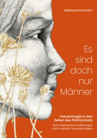 Es sind doch nur Männer - Waltraud Krannich - ebook