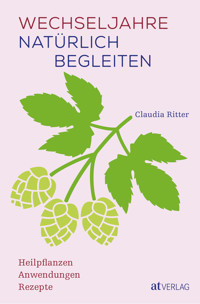 Wechseljahre natürlich begleiten - Ritter Claudia - ebook