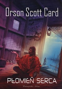 Płomień serca - Orson Scott Card - książka