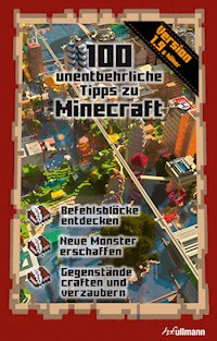 100 unentbehrliche Tipps zu Minecraft - Stéphane Pilet - ebook