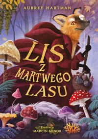 Lis z Martwego Lasu - Aubrey Hartman - książka
