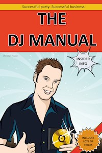 The DJ Manual - Christian Haase - ebook