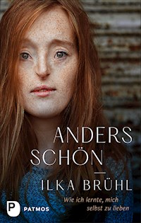 Anders schön - Ilka Brühl - ebook