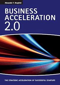 Business Acceleration 2.0 - Alexander F. Bergfeld - ebook