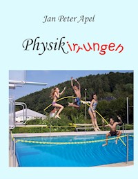 Physikirrungen - Jan Peter Apel - ebook