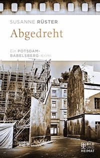Abgedreht - Susanne Rüster - ebook
