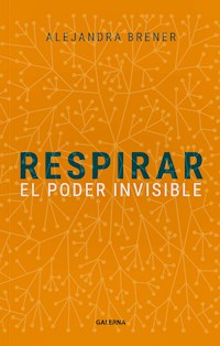 Respirar - Alejandra Brener - ebook