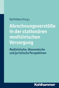 Abrechnungsverstöße in der stationären medizinischen Versorgung -  - ebook
