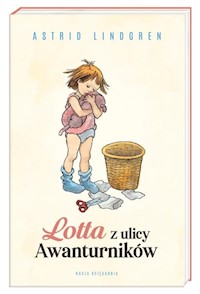 Lotta z ulicy Awanturników - Lindgren Astrid - książka