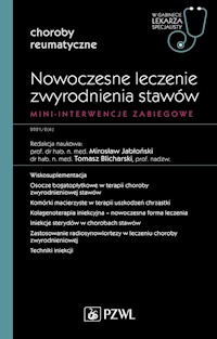 Nowoczesne leczenie zwyrodnienia stawów. Mini-interwencje zabiegowe - Jabłoński Mirosław, Blicharski Tomasz - książka