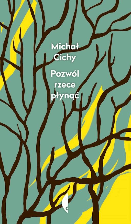 Okładka książki Pozwól rzece płynąć