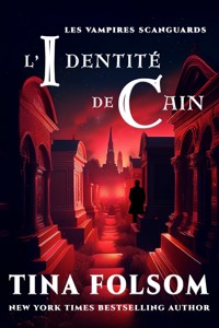L'identité de Cain - Tina Folsom - ebook