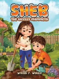 SHEB: The Woolly Mammoth - William P. Wallace - ebook