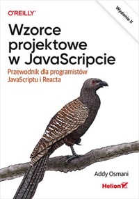 Wzorce projektowe w JavaScripcie. - Osmani Addy - książka