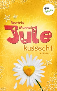 Jule - Band 2: Kussecht - Beatrix Mannel - ebook