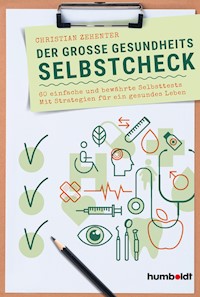 Der große Gesundheits-Selbstcheck - Christian Zehenter - ebook