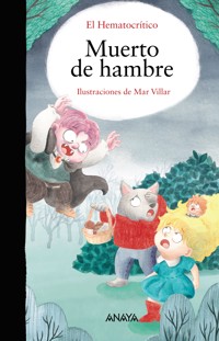 Muerto de hambre - El Hematocrítico - ebook