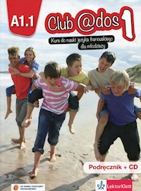 Club @dos 1 Podręcznik z płytą CD Kurs do nauki języka fracuskiego -  - książka