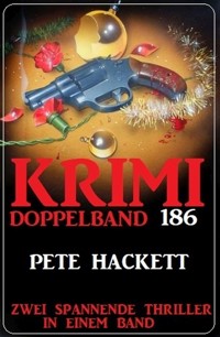 Krimi Doppelband 186 - Pete Hackett - ebook