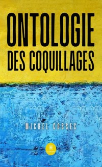 Ontologie des coquillages - Michel Cossec - ebook