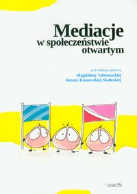 Mediacje w społeczeństwie otwartym -  - książka