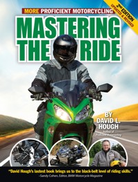 Mastering the Ride - David L. Hough - ebook