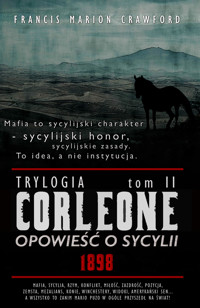 CORLEONE: Opowieść o Sycylii, tom II [1898] - Francis Marion Crawford - ebook + audiobook