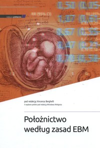 Położnictwo według zasad EBM -  - książka