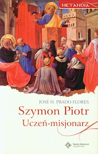 Szymon Piotr Uczeń-misjonarz - Prado Flores Jose H. - książka