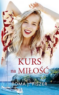 Kurs na miłość - Roma J. Fiszer - ebook + audiobook