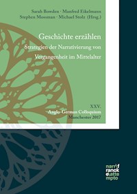 Geschichte erzählen. Strategien der Narrativierung von Vergangenheit im Mittelalter -  - ebook